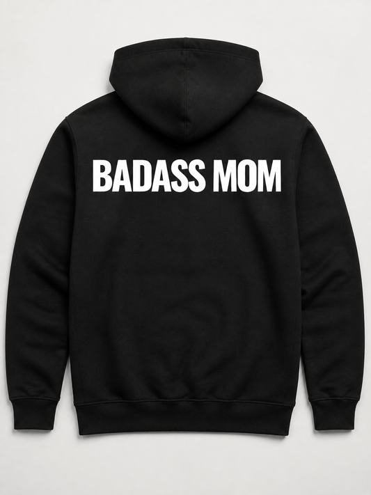 Badass Mom Hoodie